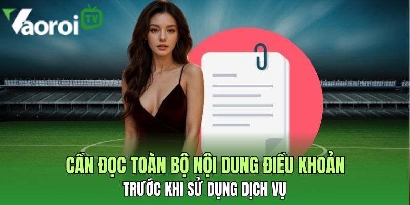 Điều khoản sử dụng - Tiêu chuẩn vận hành nền tảng chuyên nghiệp 3 can doc toan bo noi dung dieu khoan